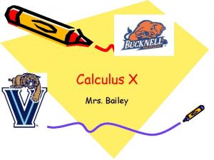 Calculus X Mrs Bailey Course Rationale The Calculus