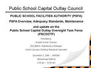 Public School Capital Outlay Council PUBLIC SCHOOL FACILITIES