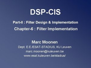 DSPCIS PartII Filter Design Implementation Chapter6 Filter Implementation