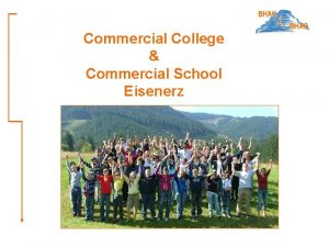 Commercial College Commercial School Eisenerz Commercial School 3