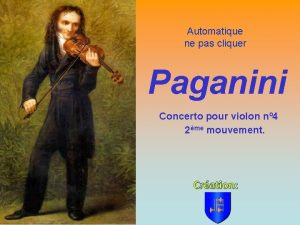 Automatique ne pas cliquer Paganini Concerto pour violon