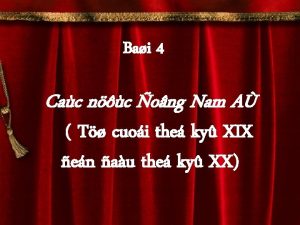 Bai 4 Cac nc ong Nam A T