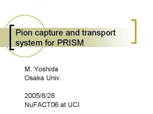 Pion capture and transport system for PRISM M