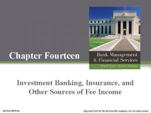 Chapter Fourteen Investment Banking Insurance and Other Sources