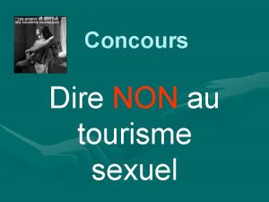 Concours Dire NON au tourisme sexuel Le tourisme
