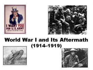 World War I and Its Aftermath 1914 1919