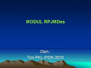 MODUL RPJMDes Oleh Tim PKL IPDN 2010 PERDES