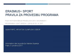 ERASMUS SPORT PRAVILA ZA PROVEDBU PROGRAMA POZIV NA