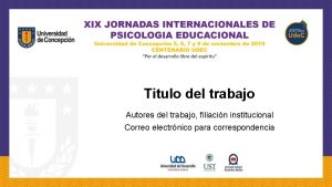 Titulo del trabajo Autores del trabajo filiacin institucional