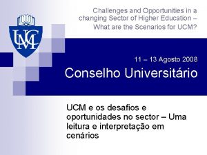 Challenges and Opportunities in a changing Sector of