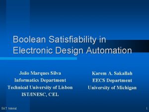 Boolean Satisfiability in Electronic Design Automation Joo Marques