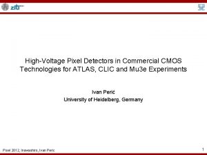 HighVoltage Pixel Detectors in Commercial CMOS Technologies for
