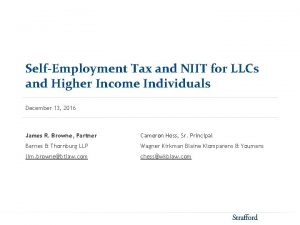 SelfEmployment Tax and NIIT for LLCs and Higher