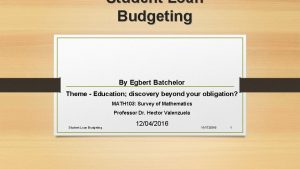 Student Loan Budgeting By Egbert Batchelor Theme Education