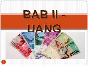 BAB II UANG 1 DISKUSI Apa yang anda