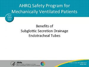 AHRQ Safety Program for Mechanically Ventilated Patients Benefits