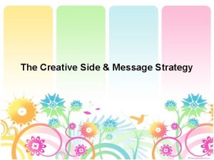 The Creative Side Message Strategy Advertising Science and