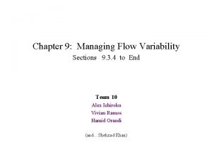 Ch 9 Managing Flow Variability Chapter 9 Managing