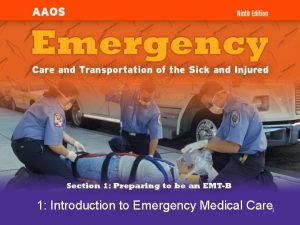 1 Introduction to Emergency Medical Care 1 Cognitive