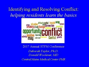 Identifying and Resolving Conflict helping residents learn the