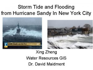 Storm Tide and Flooding from Hurricane Sandy In