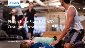 Philips Heart Start HS 1 AED Customer Presentation