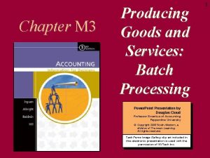 Chapter M 3 Producing Goods and Services Batch