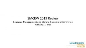 SMCEW 2015 Review Resource Management and Climate Protection