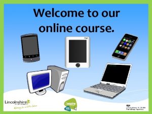 Welcome to our online course Learning Online An