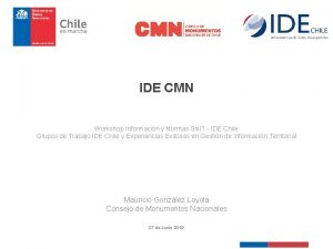 IDE CMN Workshop Informacin y Normas SNIT IDE