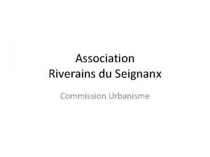 Association Riverains du Seignanx Commission Urbanisme S R