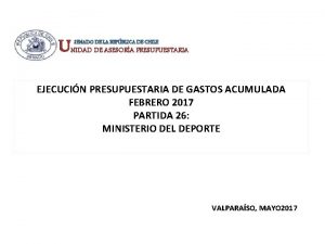 UNIDAD DE ASESORA PRESUPUESTARIA SENADO DE LA REPBLICA