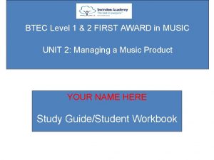 BTEC Level 1 2 FIRST AWARD in MUSIC