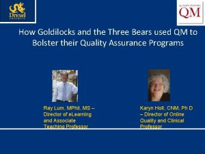 Goldilocks and the three bears learning objectives