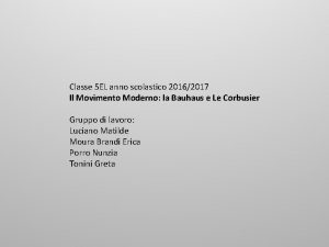 Classe 5 EL anno scolastico 20162017 Il Movimento