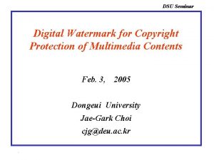 DSU Seminar Digital Watermark for Copyright Protection of