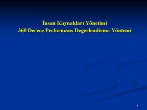 nsan Kaynaklar Ynetimi 360 Derece Performans Deerlendirme Yntemi