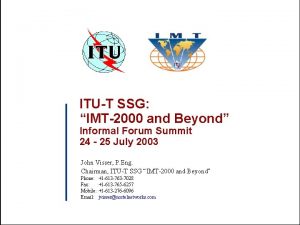 ITUT SSG IMT2000 and Beyond Informal Forum Summit
