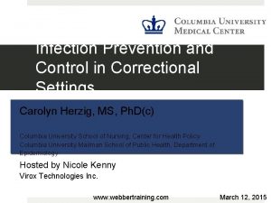 Infection Prevention and Control in Correctional Settings Carolyn