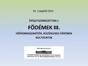 Dr Czegldi Ott PLETSZERKEZETTAN 1 FDMEK III HHDMEGSZAKTK