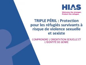 TRIPLE PRIL Protection pour les rfugis survivants risque