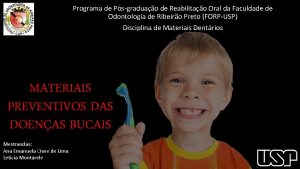 Programa de Psgraduao de Reabilitao Oral da Faculdade