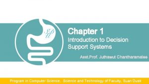 Chapter 1 Introduction to Decision Support Systems Asst