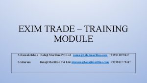 EXIM TRADE TRAINING MODULE S Ramakrishna Balaji Mariline