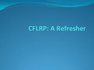 CFLRP A Refresher Goals of CFLRP encourage ecological