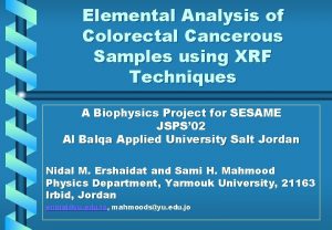 Elemental Analysis of Colorectal Cancerous Samples using XRF