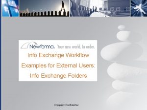 Info Exchange Workflow Examples for External Users Info