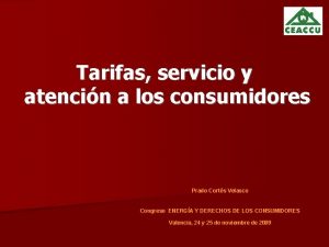 Tarifas servicio y atencin a los consumidores Prado