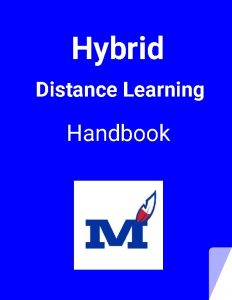 Hybrid Distance Learning Handbook Hybrid Distance Learning Students