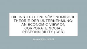 DIE INSTITUTIONENKONOMISCHE THEORIE DER UNTERNEHMUNG AN ECONOMIC VIEW